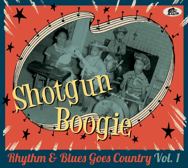 V.A. - Shotgun Boogie : Rhythm & Blues Goes Country Vol 1